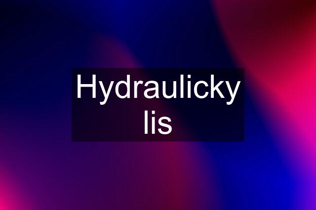Hydraulicky lis