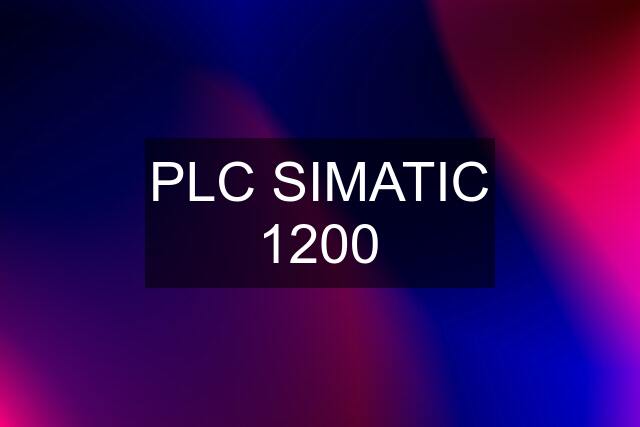 PLC SIMATIC 1200