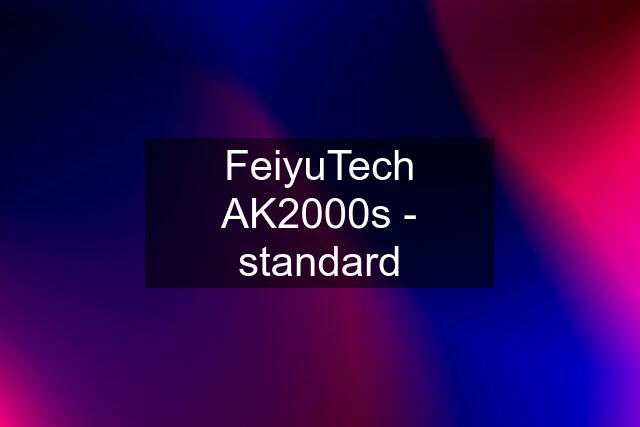 FeiyuTech AK2000s - standard