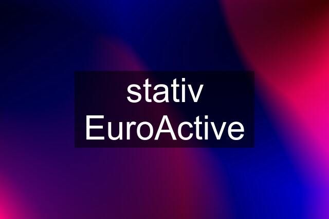 stativ EuroActive