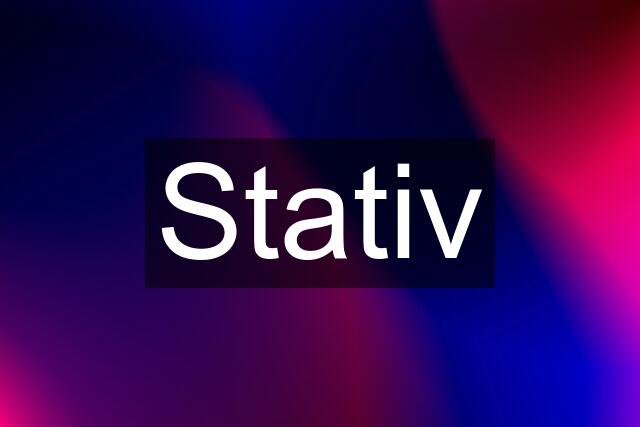 Stativ