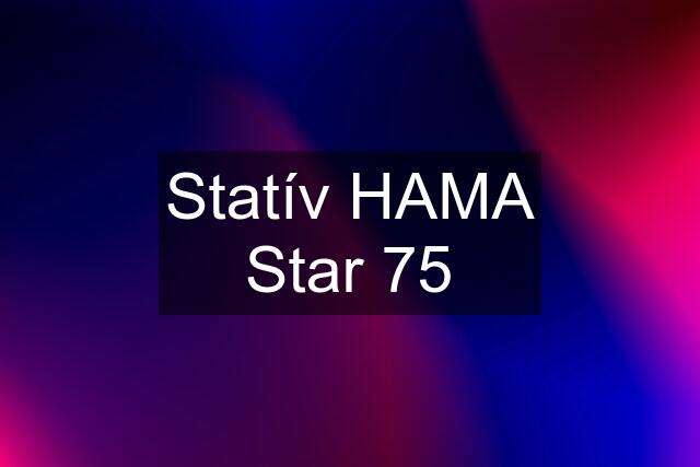 Statív HAMA Star 75