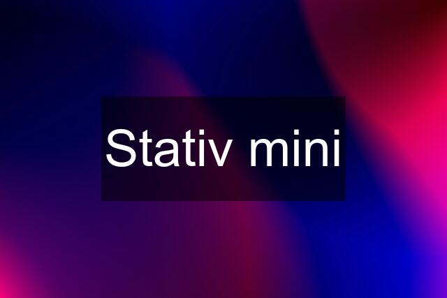 Stativ mini