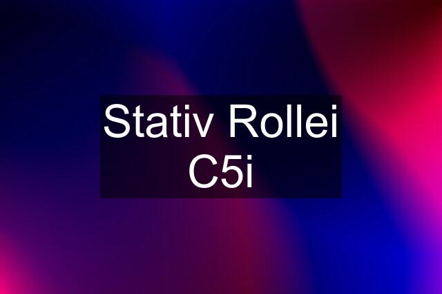Stativ Rollei C5i