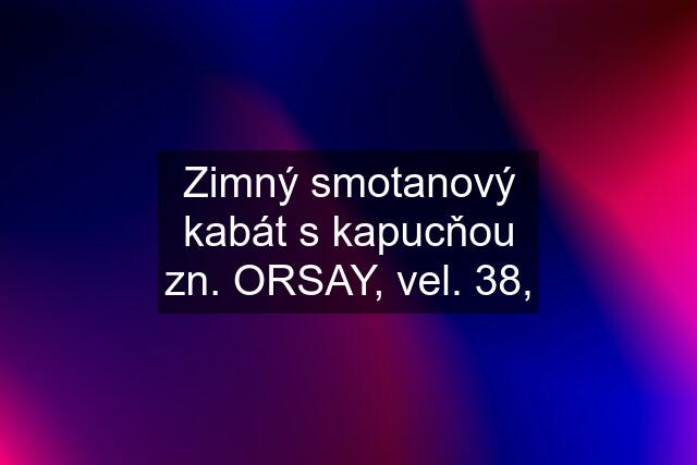 Zimný smotanový kabát s kapucňou zn. ORSAY, vel. 38,