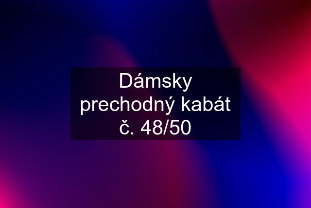 Dámsky prechodný kabát č. 48/50