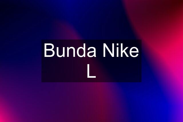 Bunda Nike L
