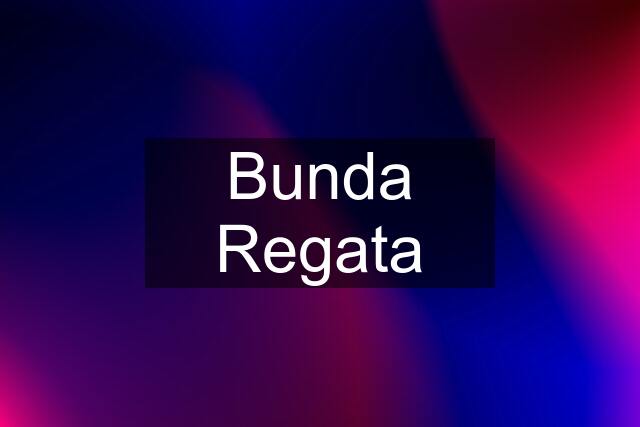 Bunda Regata