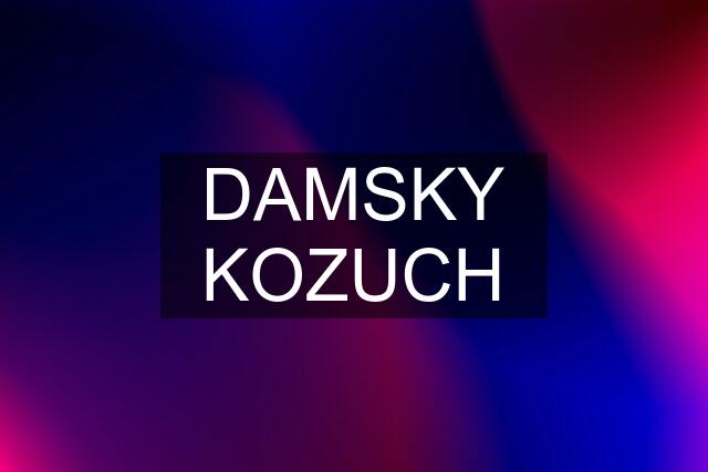 DAMSKY KOZUCH