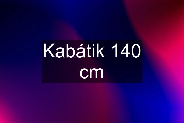 Kabátik 140 cm
