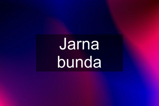 Jarna bunda