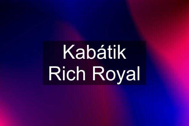 Kabátik Rich Royal