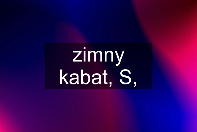 zimny kabat, S,