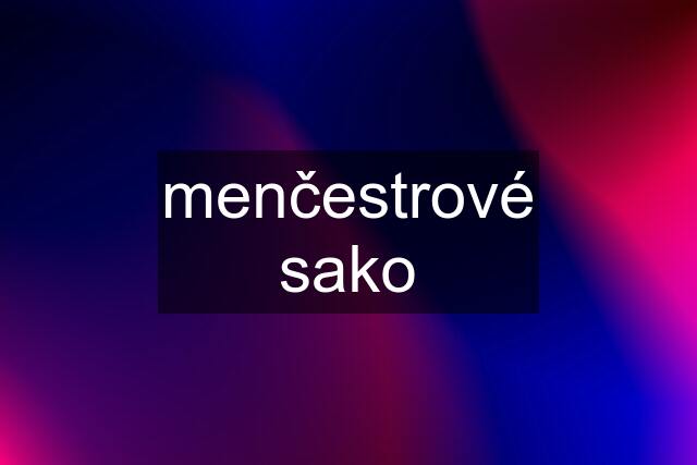 menčestrové sako