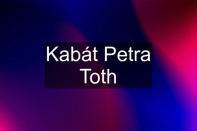 Kabát Petra Toth