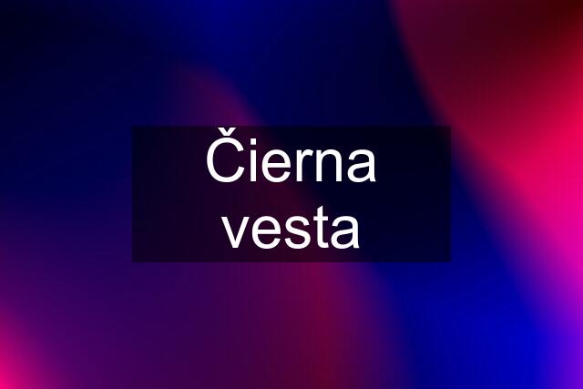 Čierna vesta