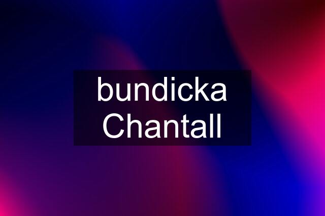 bundicka Chantall