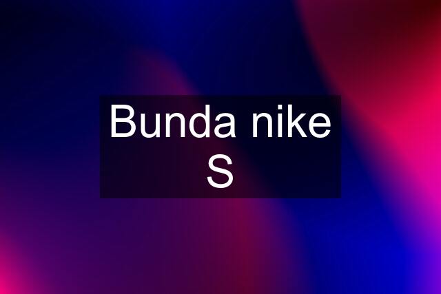 Bunda nike S