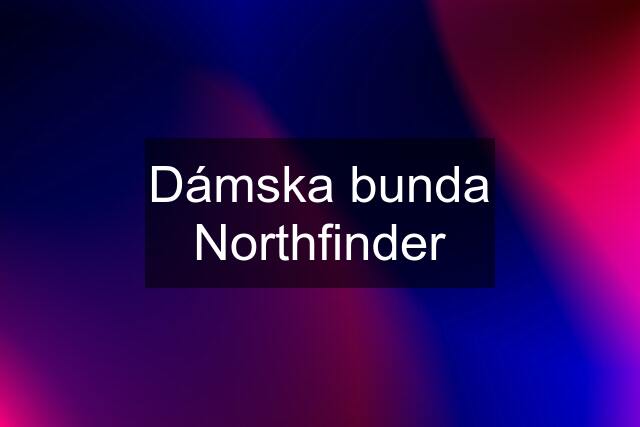 Dámska bunda Northfinder