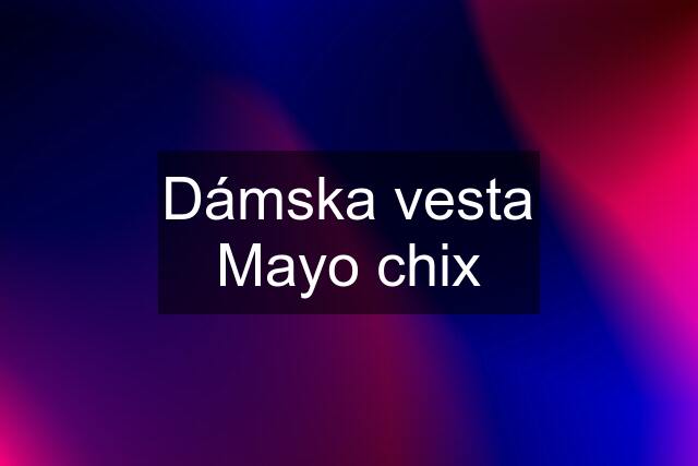 Dámska vesta Mayo chix