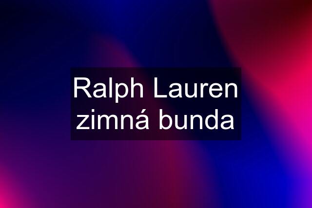 Ralph Lauren zimná bunda