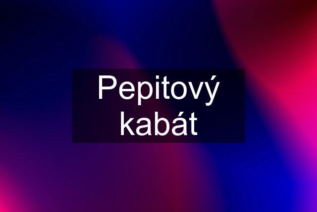 Pepitový kabát