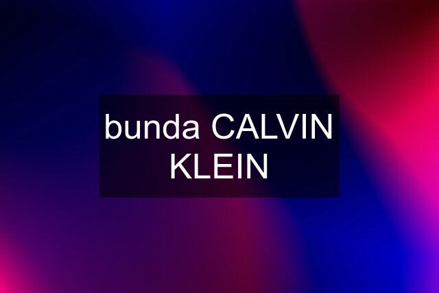 bunda CALVIN KLEIN