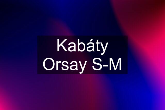 Kabáty Orsay S-M