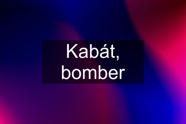 Kabát, bomber