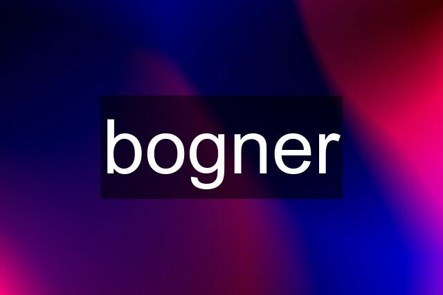 bogner