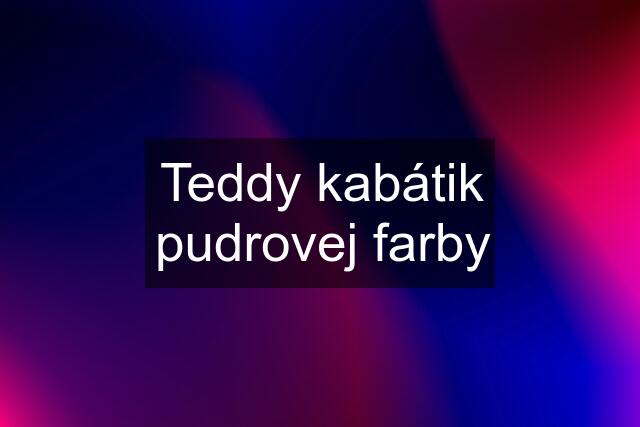 Teddy kabátik pudrovej farby