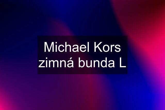 Michael Kors zimná bunda L