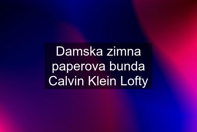 Damska zimna paperova bunda Calvin Klein Lofty