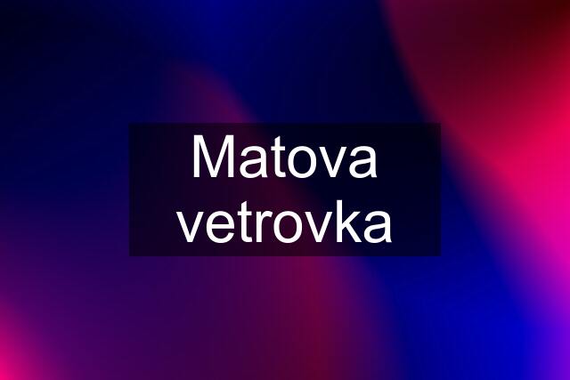 Matova vetrovka