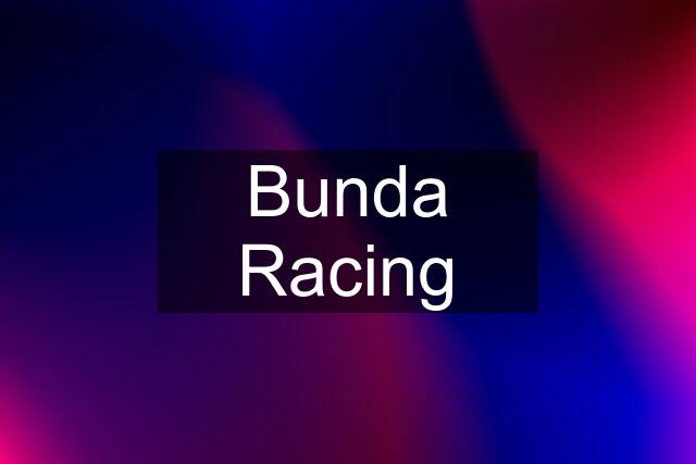 Bunda Racing