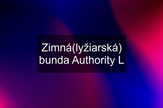 Zimná(lyžiarská) bunda Authority L