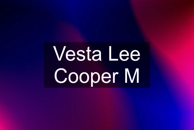 Vesta Lee Cooper M