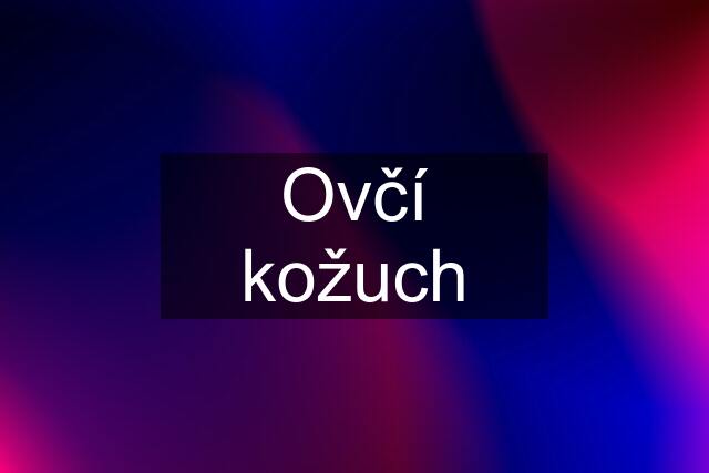 Ovčí kožuch