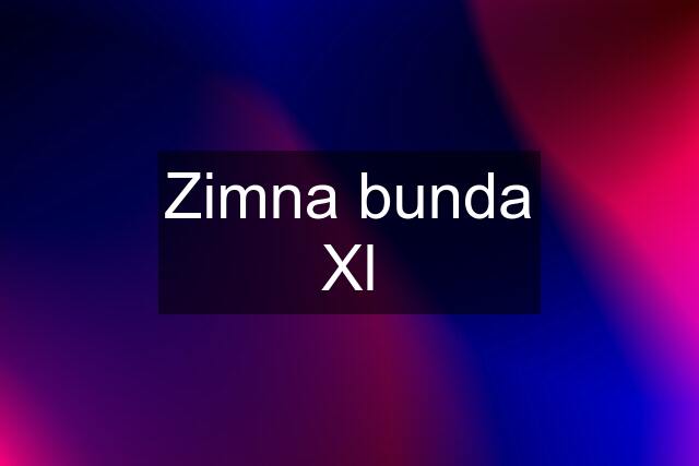 Zimna bunda Xl