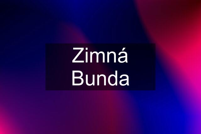 Zimná Bunda