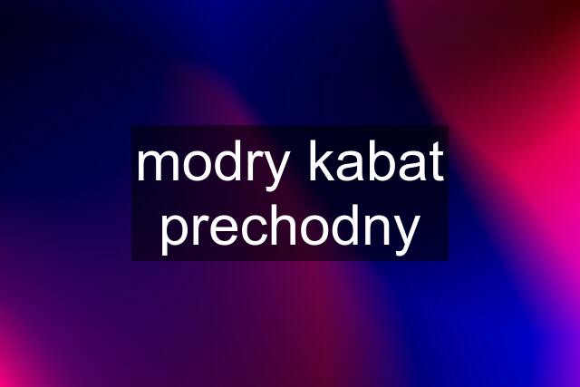 modry kabat prechodny