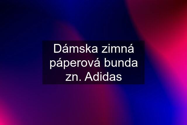 Dámska zimná páperová bunda zn. Adidas