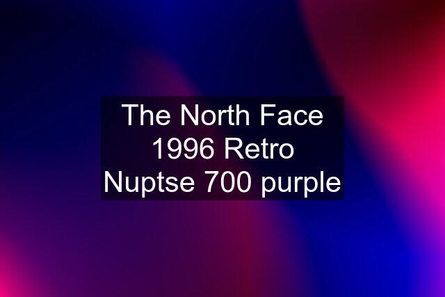 The North Face 1996 Retro Nuptse 700 purple