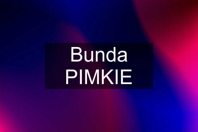 Bunda PIMKIE