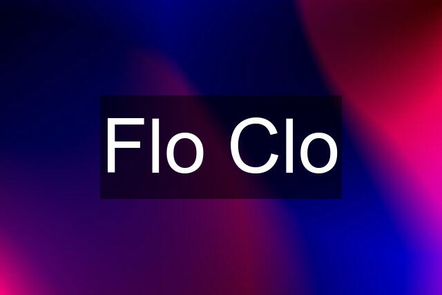 Flo Clo