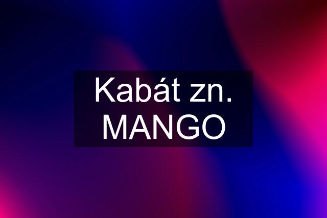 Kabát zn. MANGO