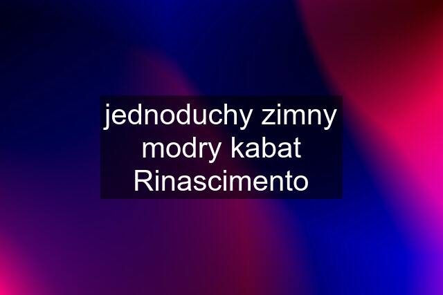 jednoduchy zimny modry kabat Rinascimento