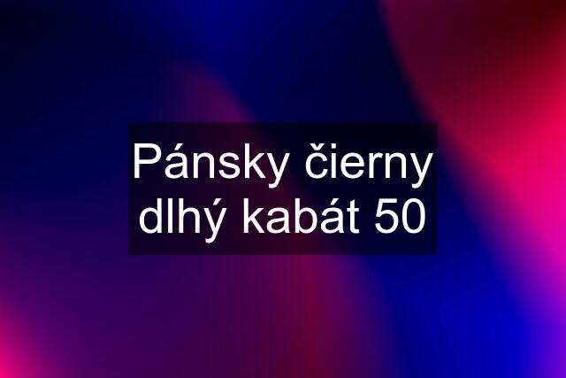 Pánsky čierny dlhý kabát 50