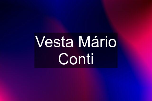 Vesta Mário Conti