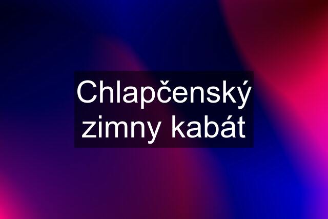 Chlapčenský zimny kabát